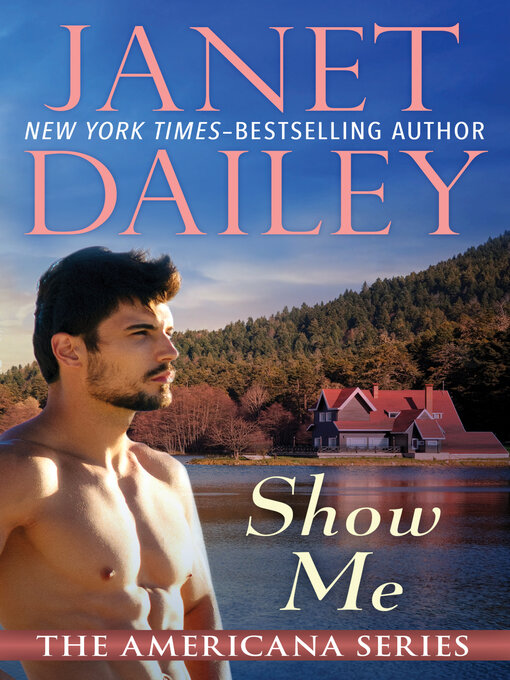Title details for Show Me by Janet Dailey - Available
